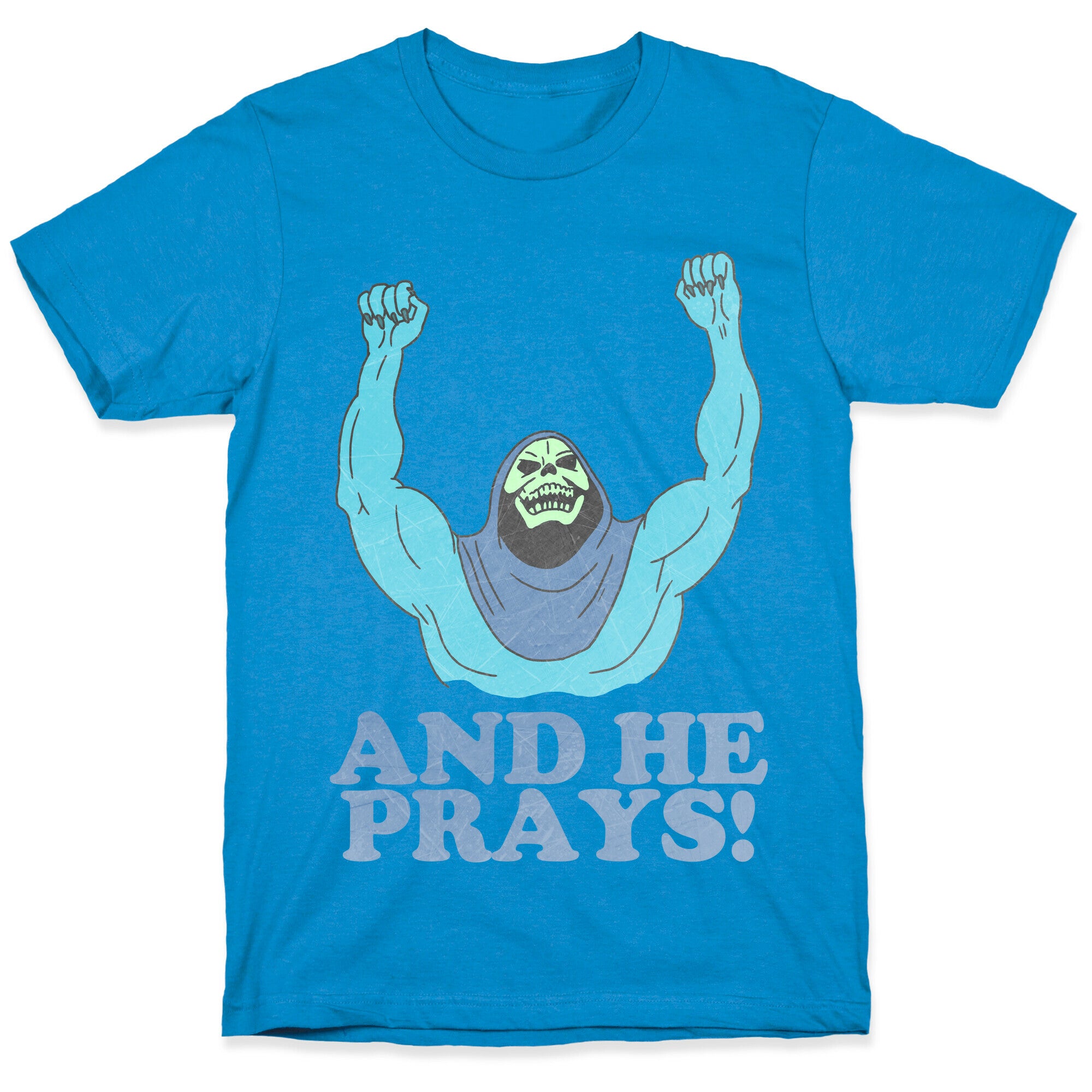 SKELETOR (AND HE PRAYS!) - VINTAGE T-Shirt